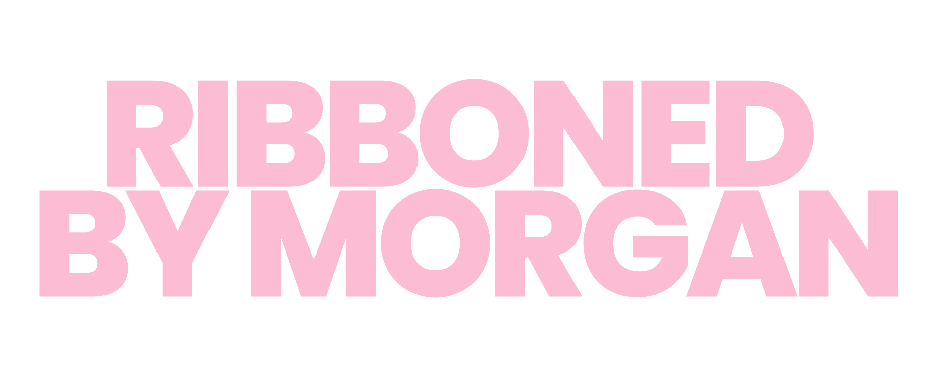 Ribboned By Morgan